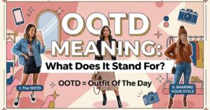 OOTD meaning